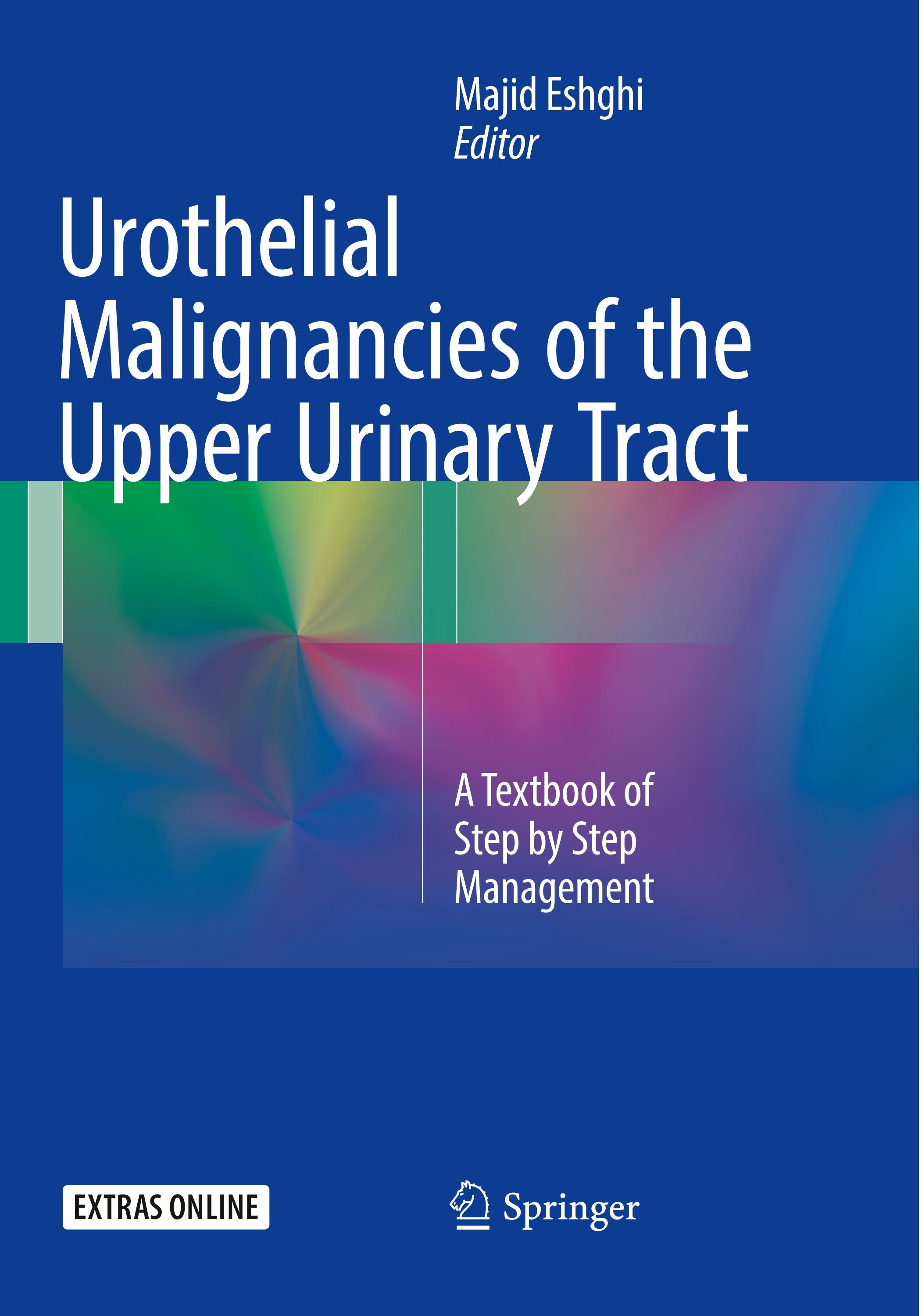 Urothelial Malignancies of the  Upper Urinary Tract