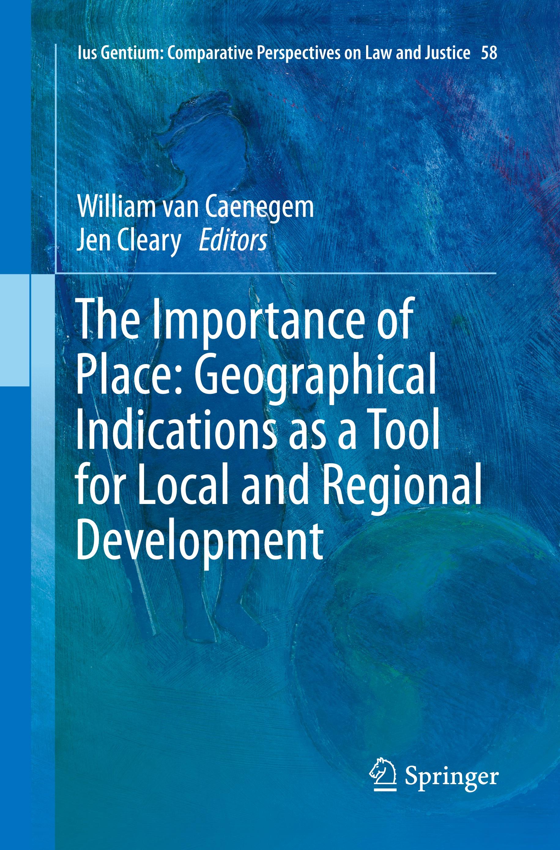 The Importance of Place: Geographical Indications as a Tool for Local and Regional Development