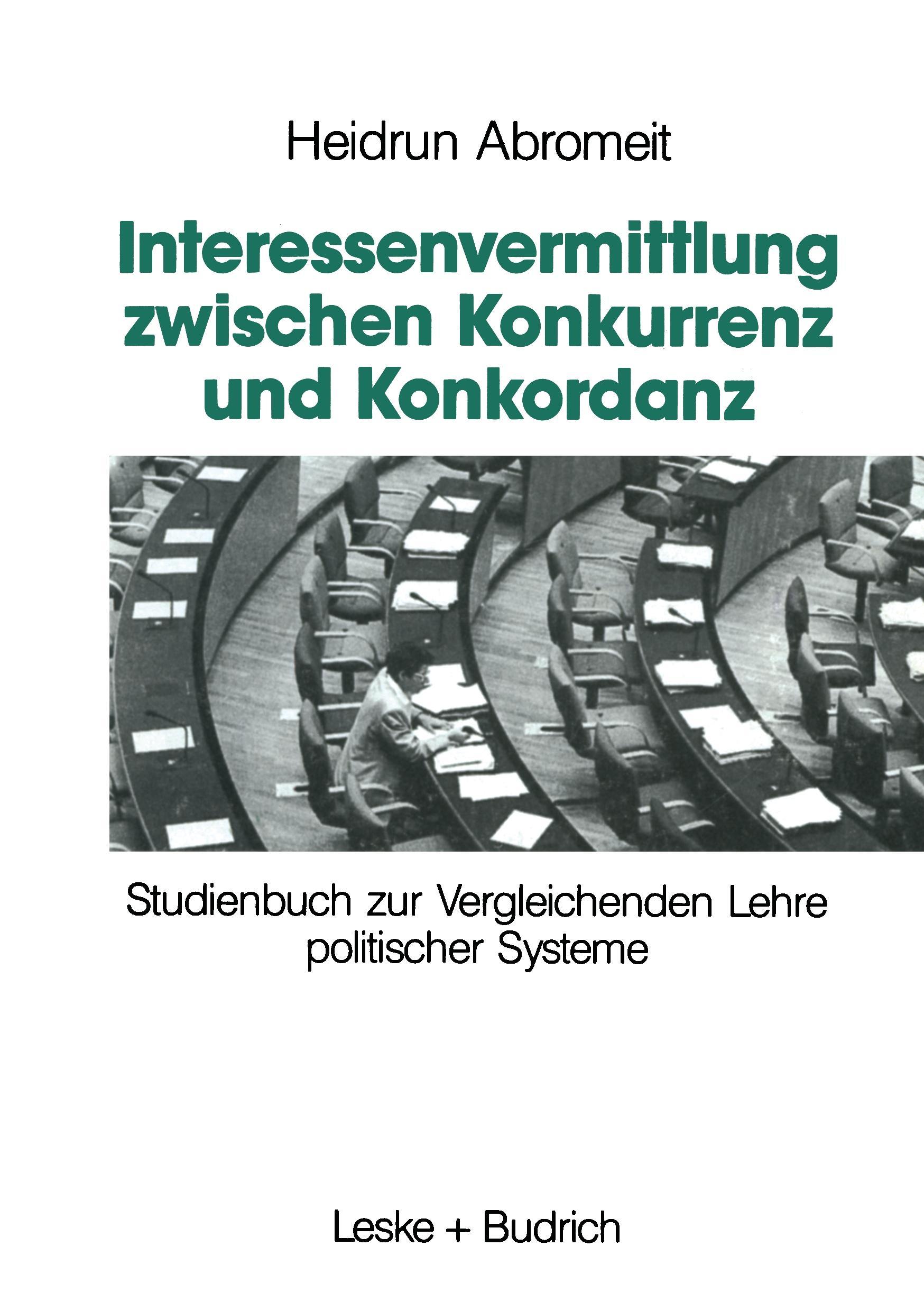 Interessenvermittlung zwischen Konkurrenz und Konkordanz