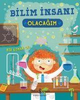 Bilim Insani Olacagim