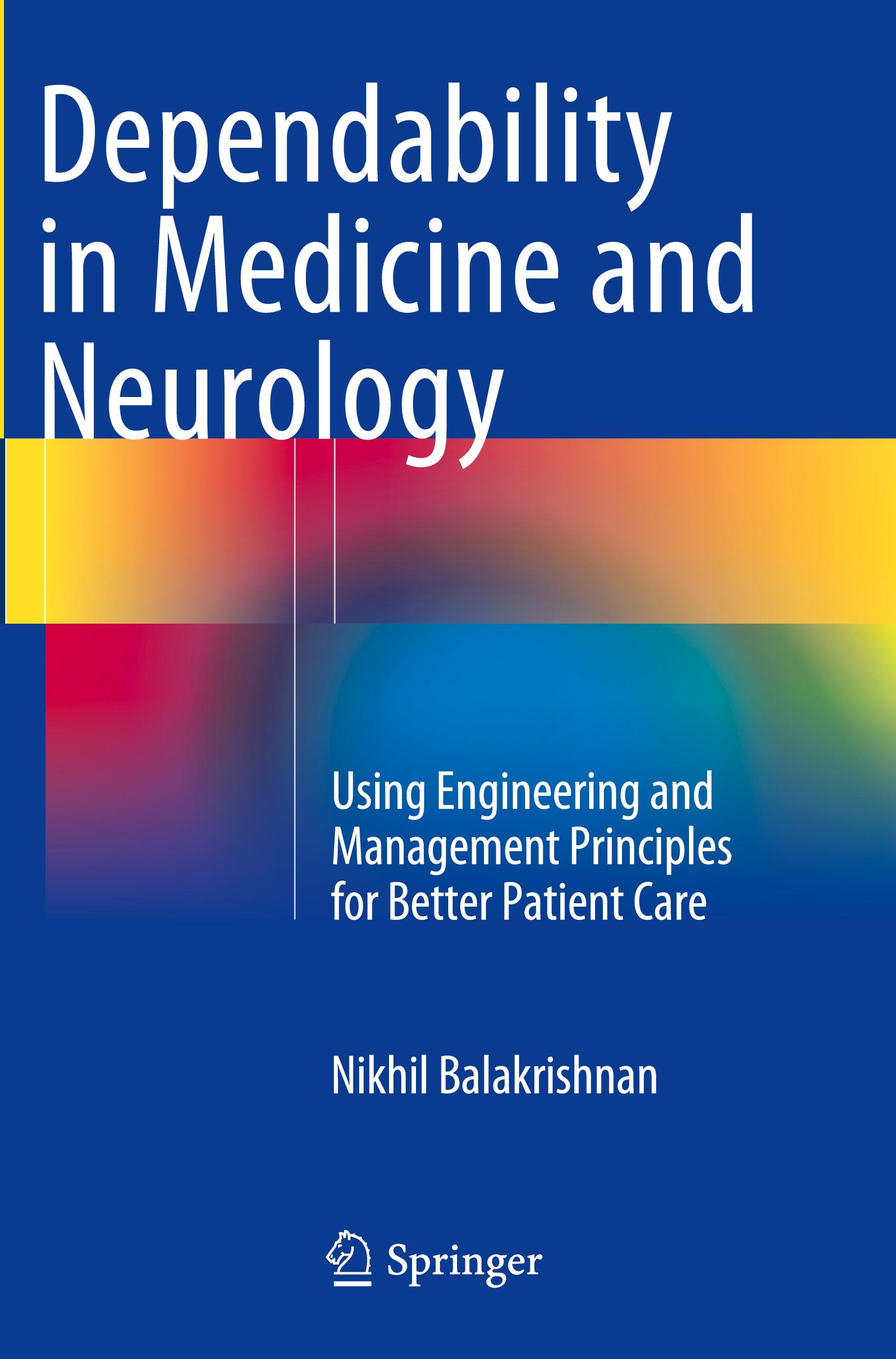 Dependability in Medicine and Neurology