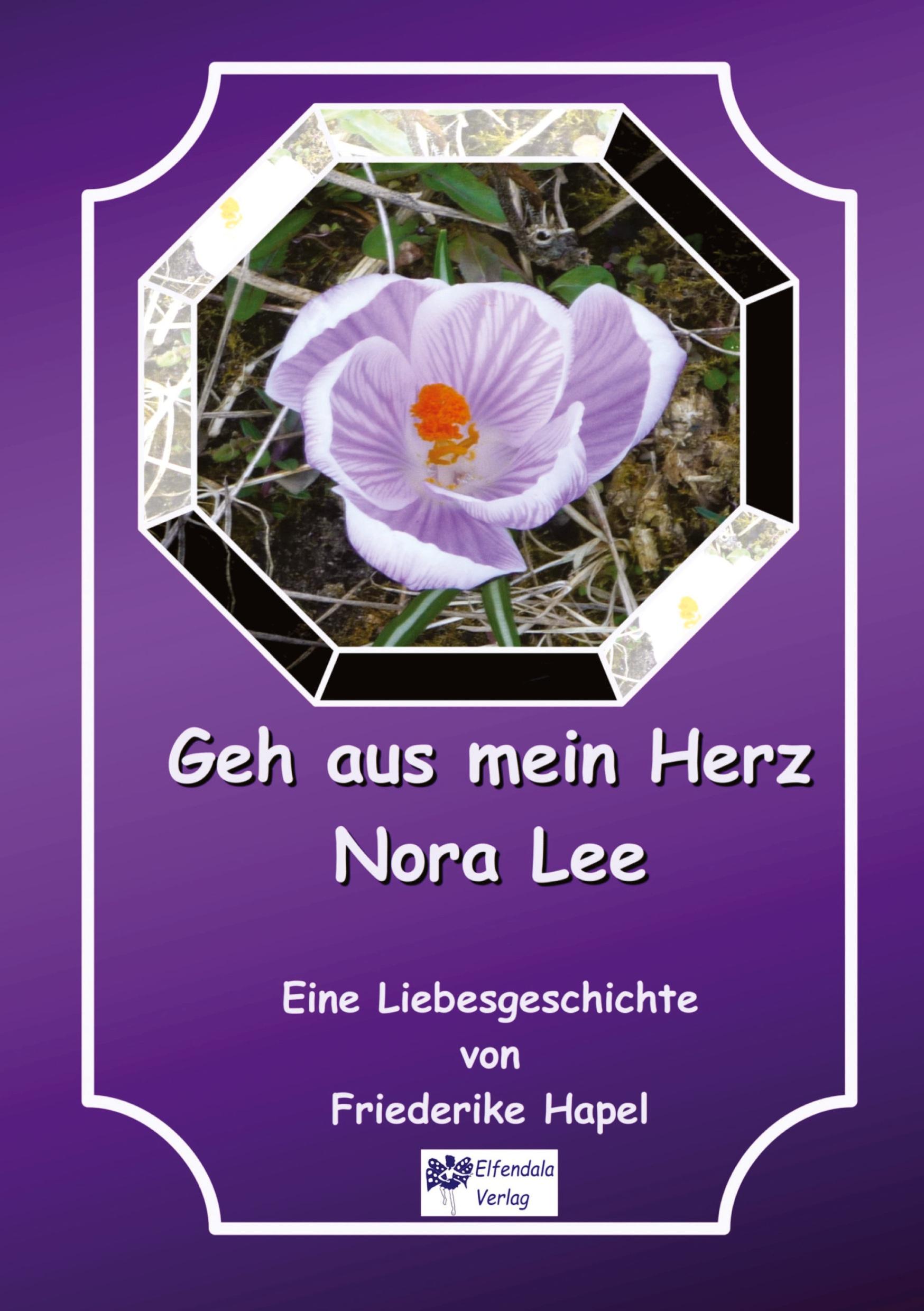 Geh aus mein Herz Nora Lee ist eine Geschichte, die in einer anderen Zeit beginnt und doch auch zeitlos ist