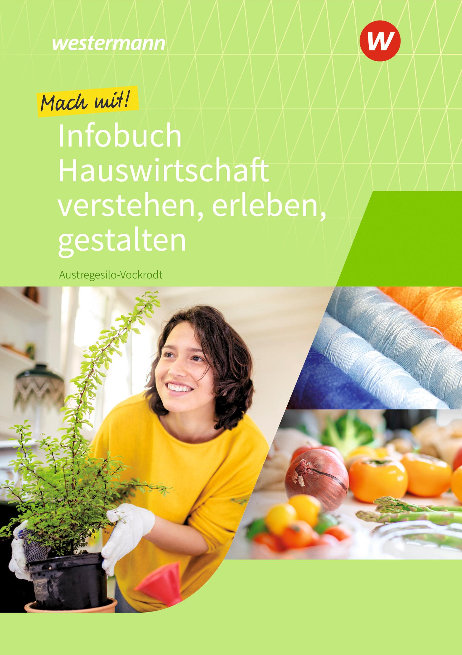 Mach mit! Hauswirtschaft verstehen, erleben, gestalten. Schulbuch