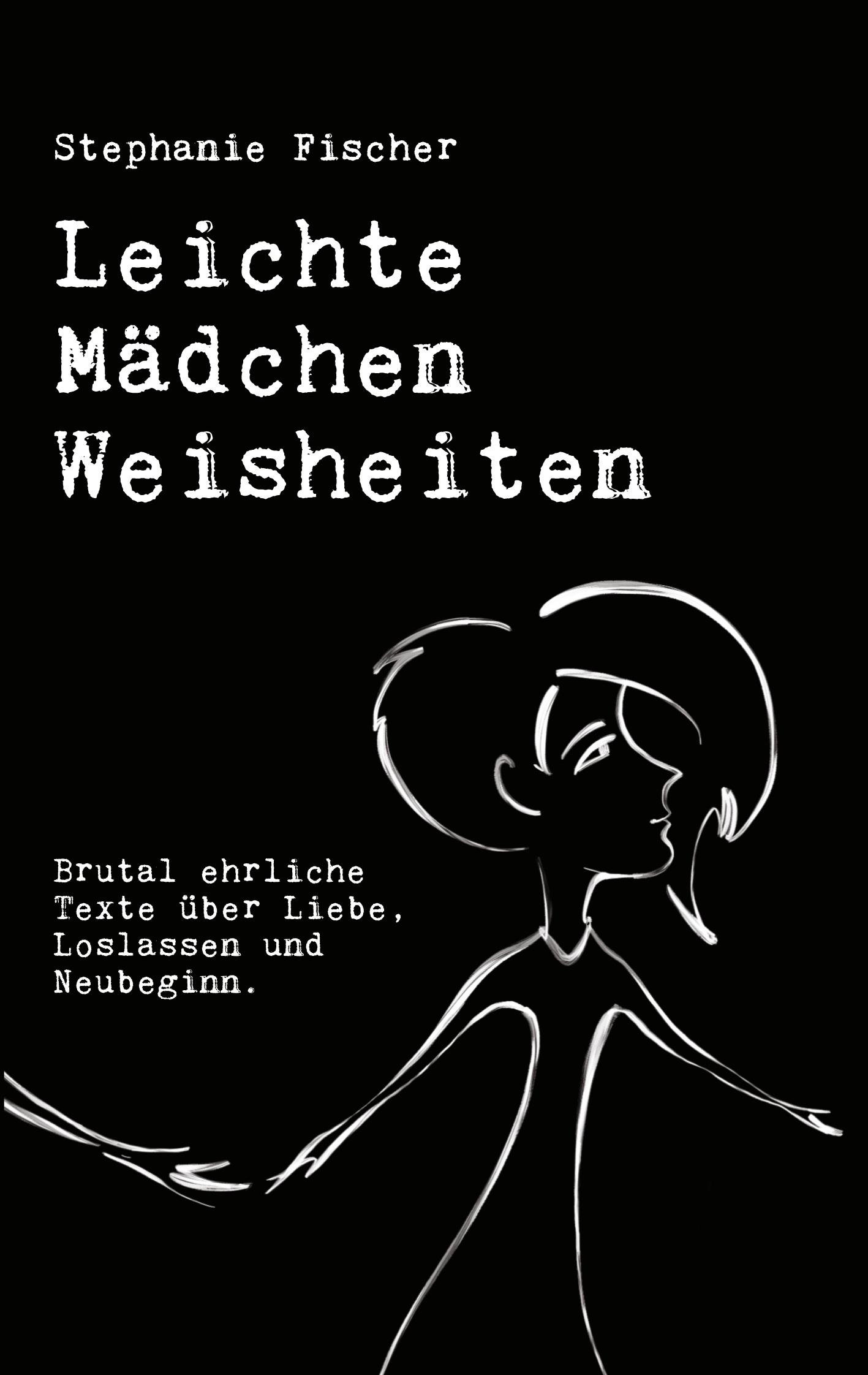 Leichte Mädchen Weisheiten