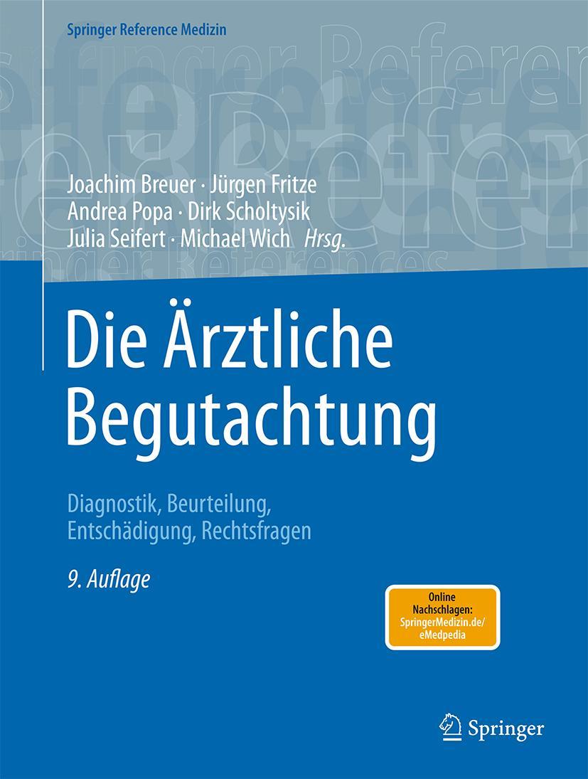 Die Ärztliche Begutachtung