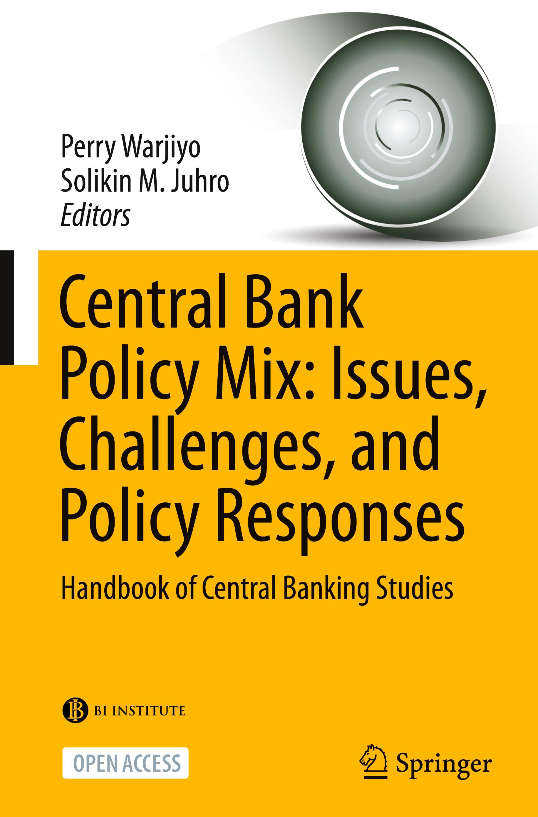 Central Bank Policy Mix: Issues, Challenges, and Policy Responses