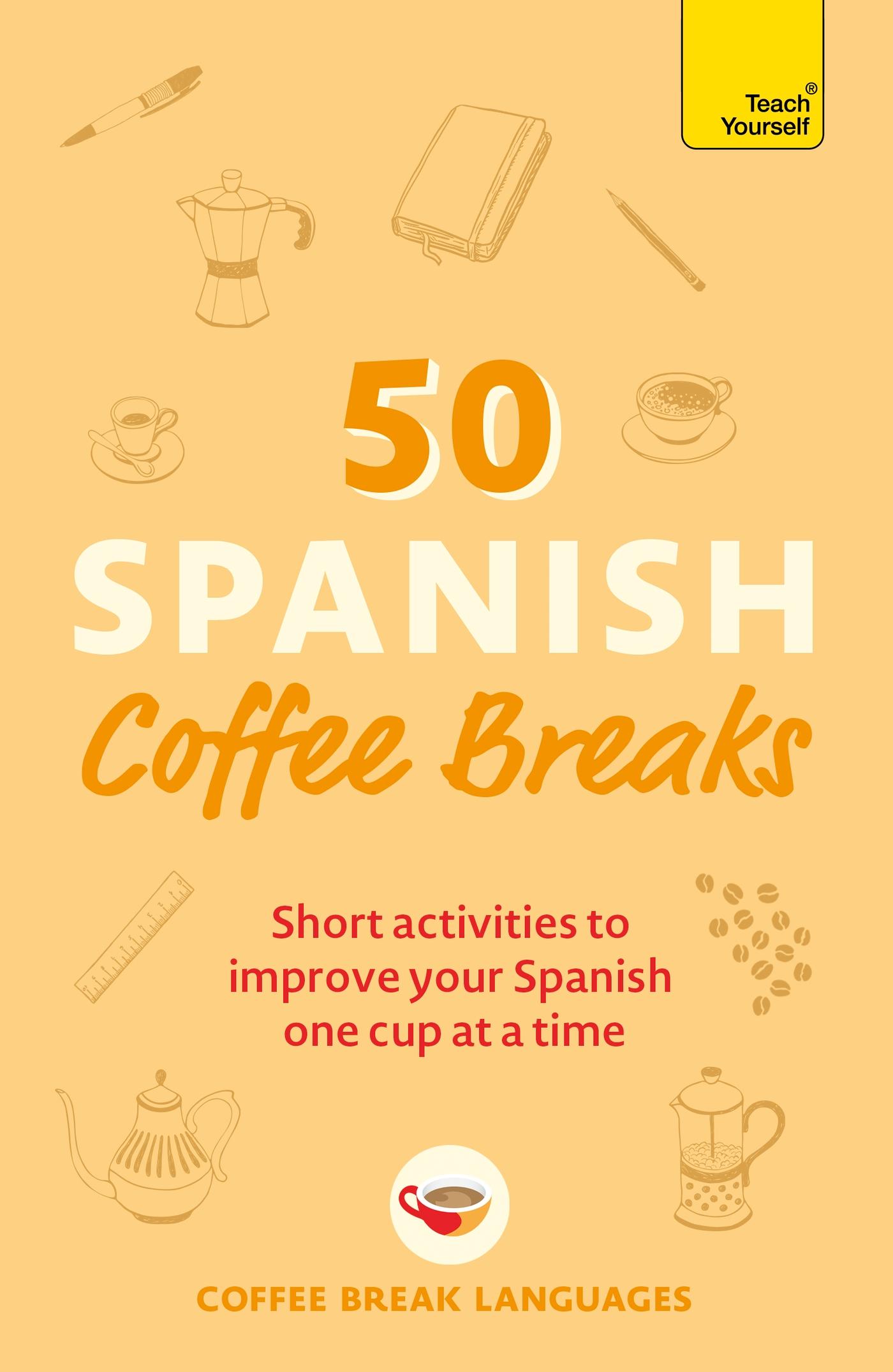 50 Spanish Coffee Breaks