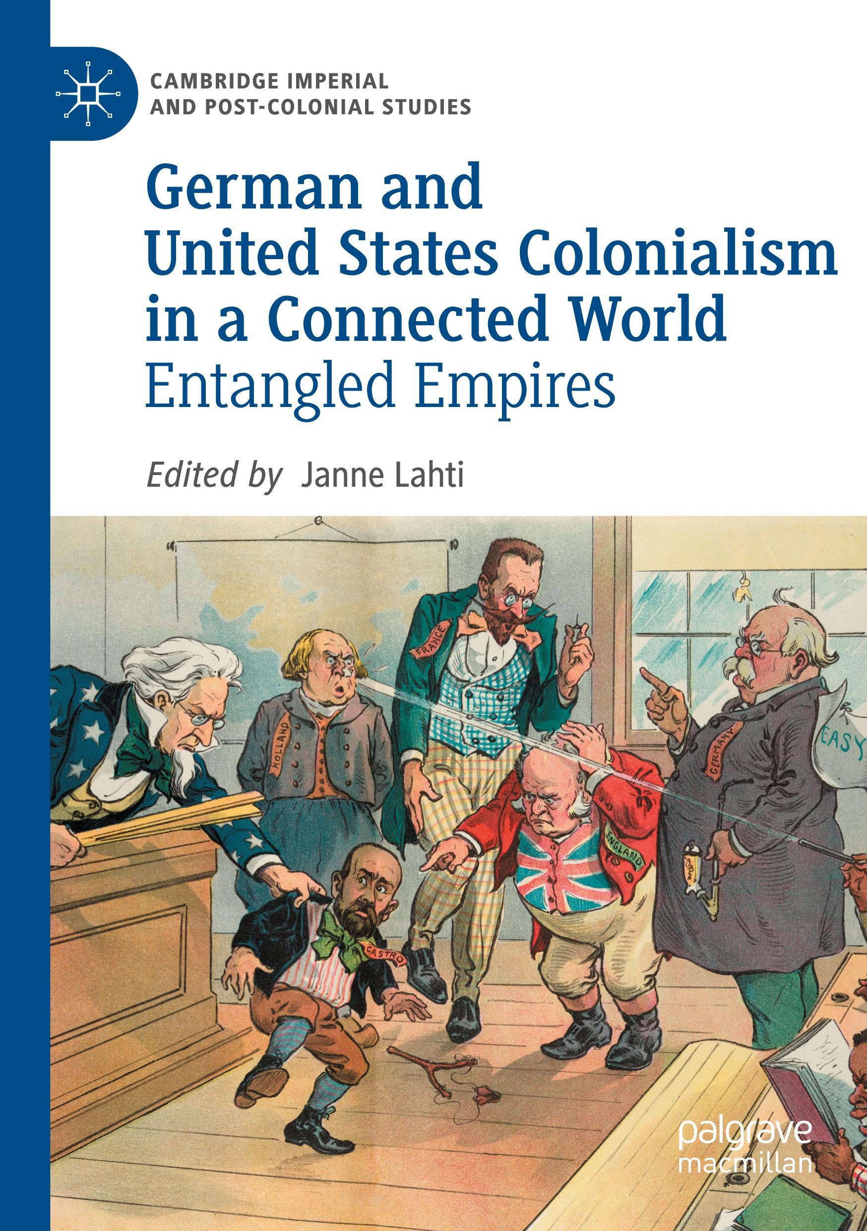 German and United States Colonialism in a Connected World