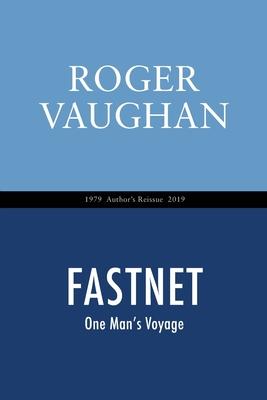 Fastnet: One Man's Voyage