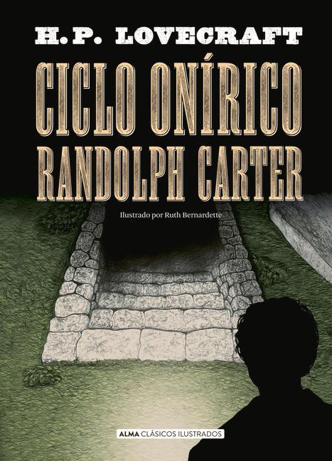 Ciclo Onírico Randolph Carter