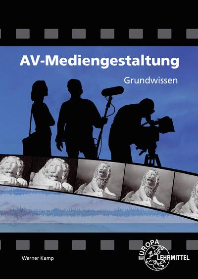 AV-Mediengestaltung Grundwissen