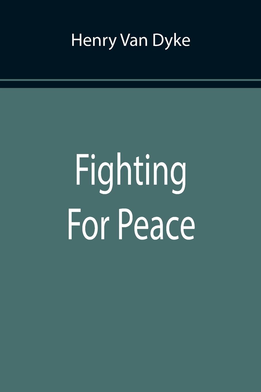 Fighting For Peace