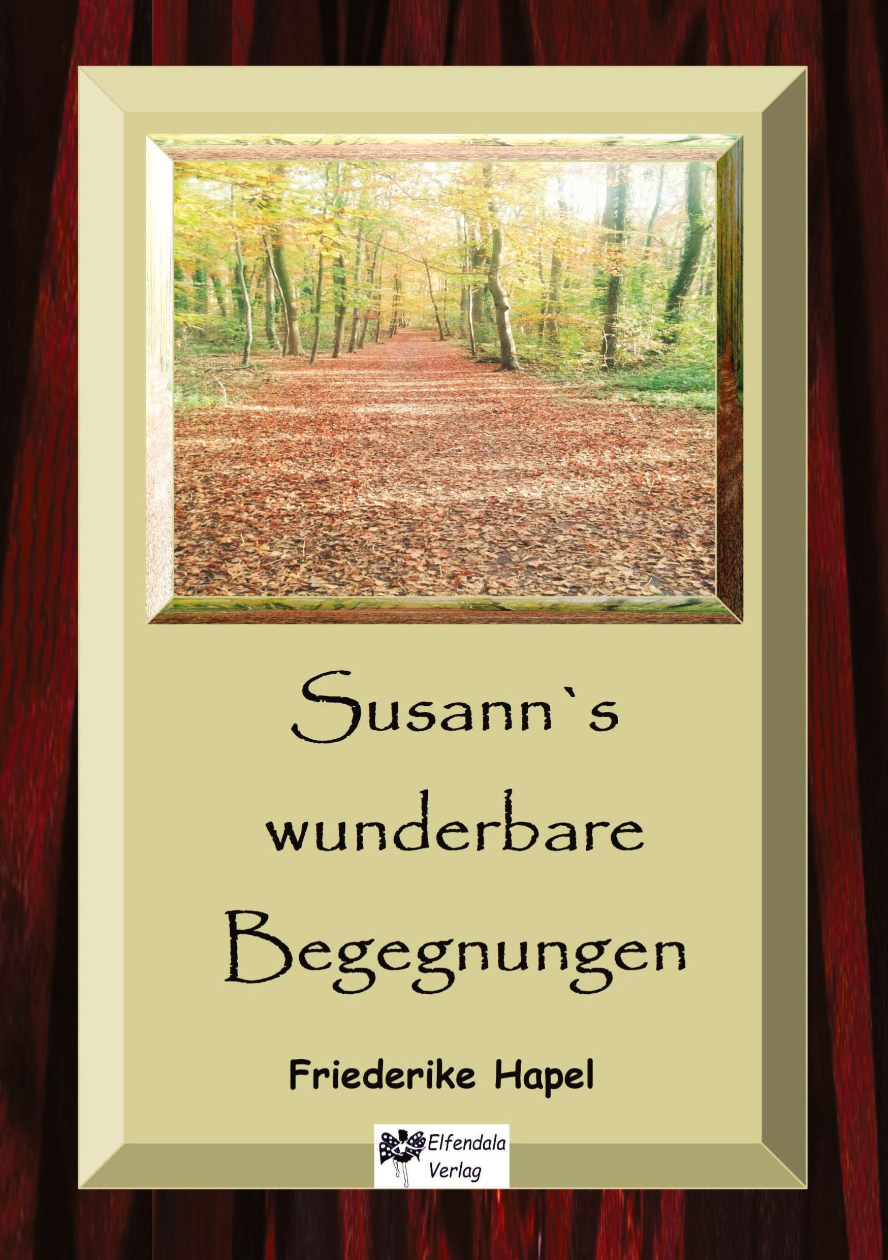 Susann´s wunderbare Begegnungen