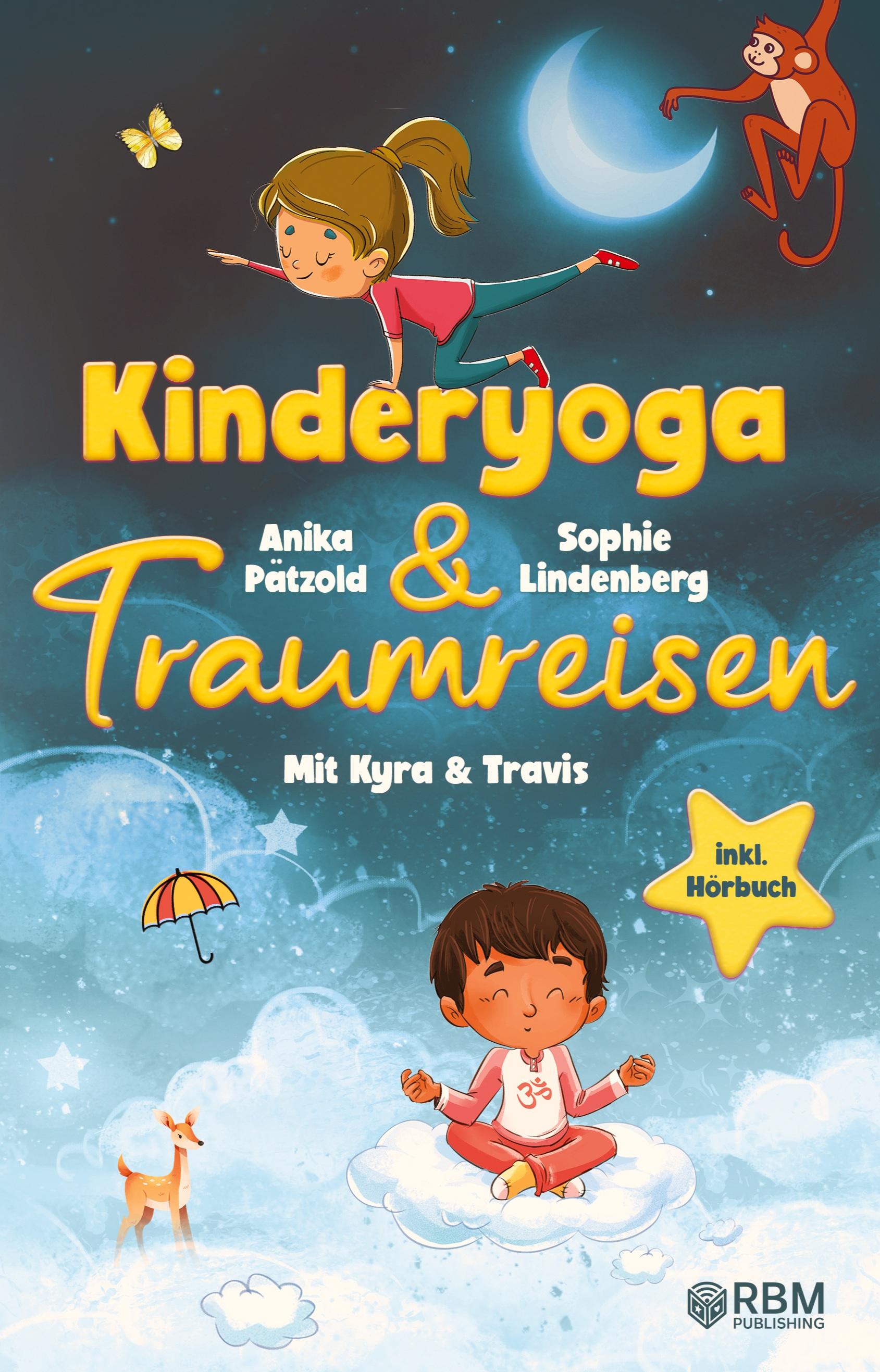 KyTra - Kinderyoga und Traumreisen mit Kyra und Travis