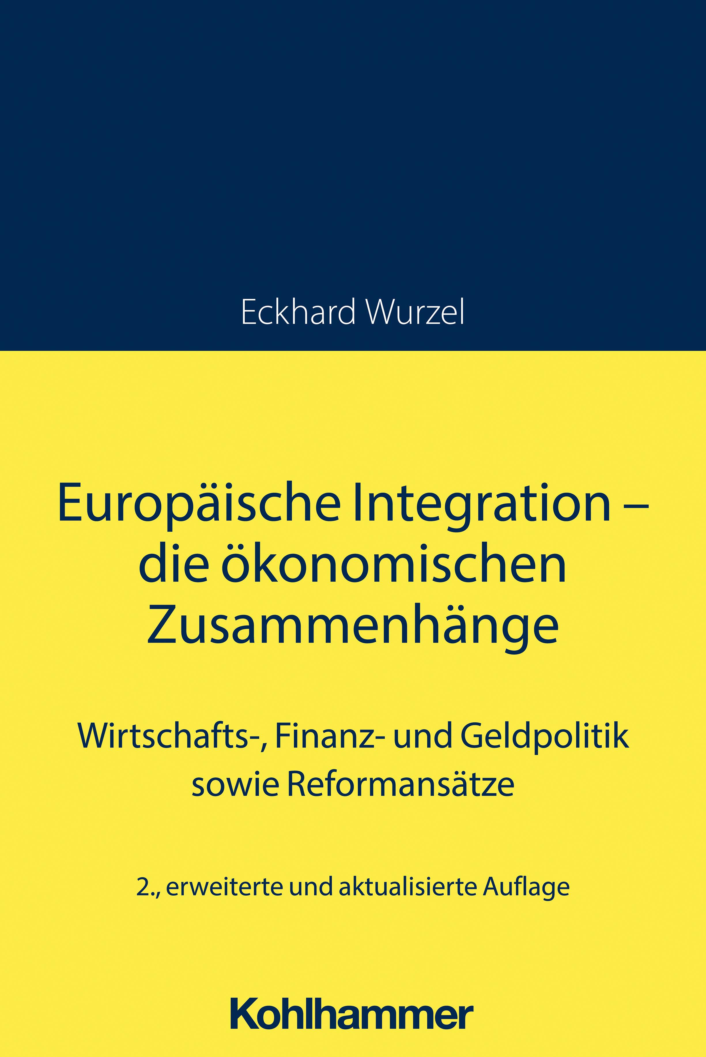 Europäische Integration - die ökonomischen Zusammenhänge