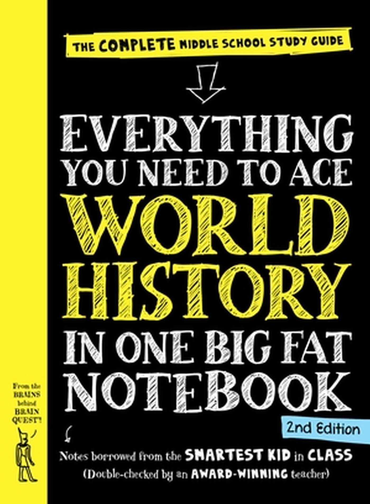 Everything You Need to Ace World History in One Big Fat Notebook, 2nd Edition