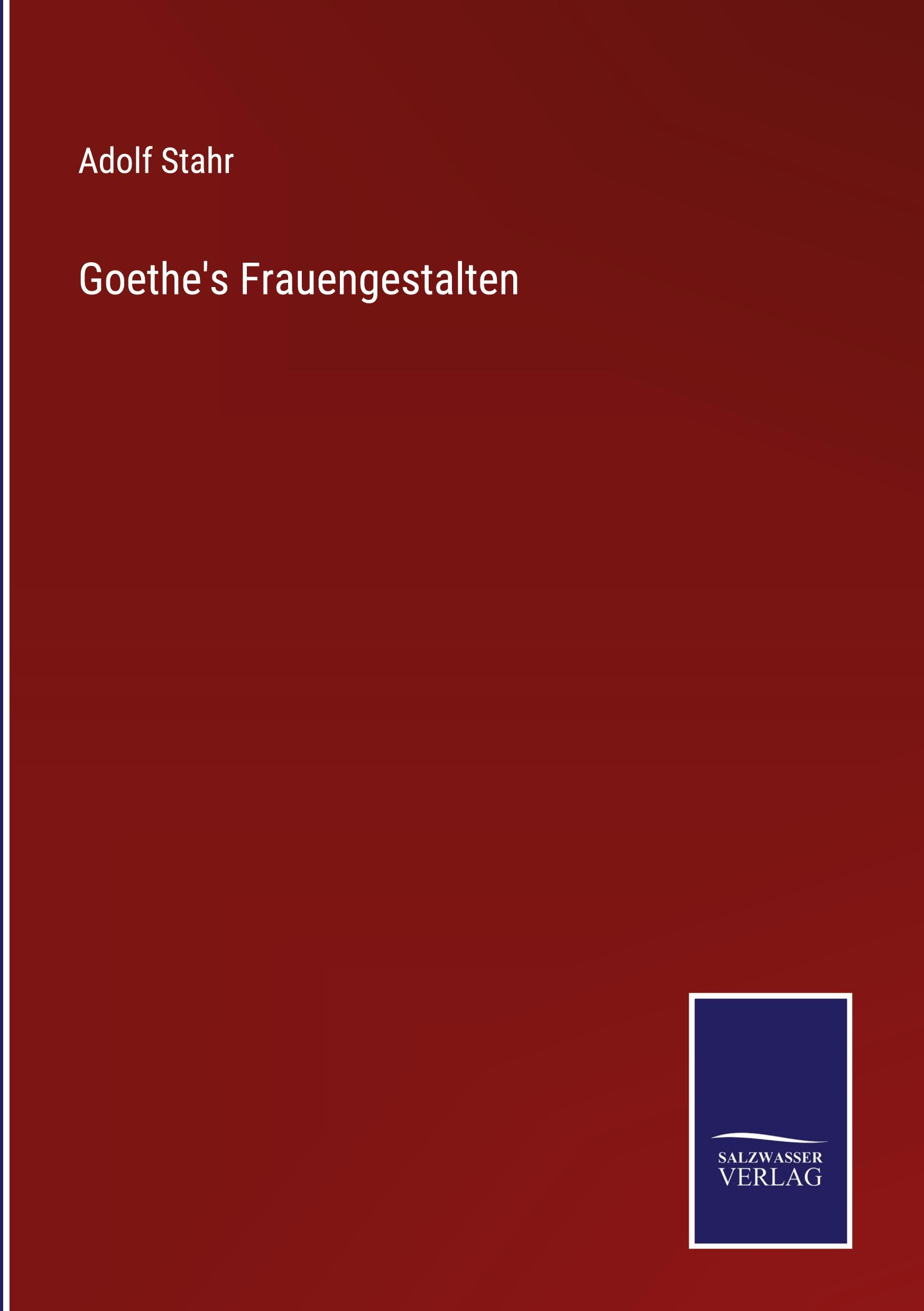 Goethe's Frauengestalten