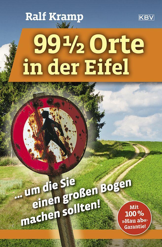 99 1/2 Orte in der Eifel