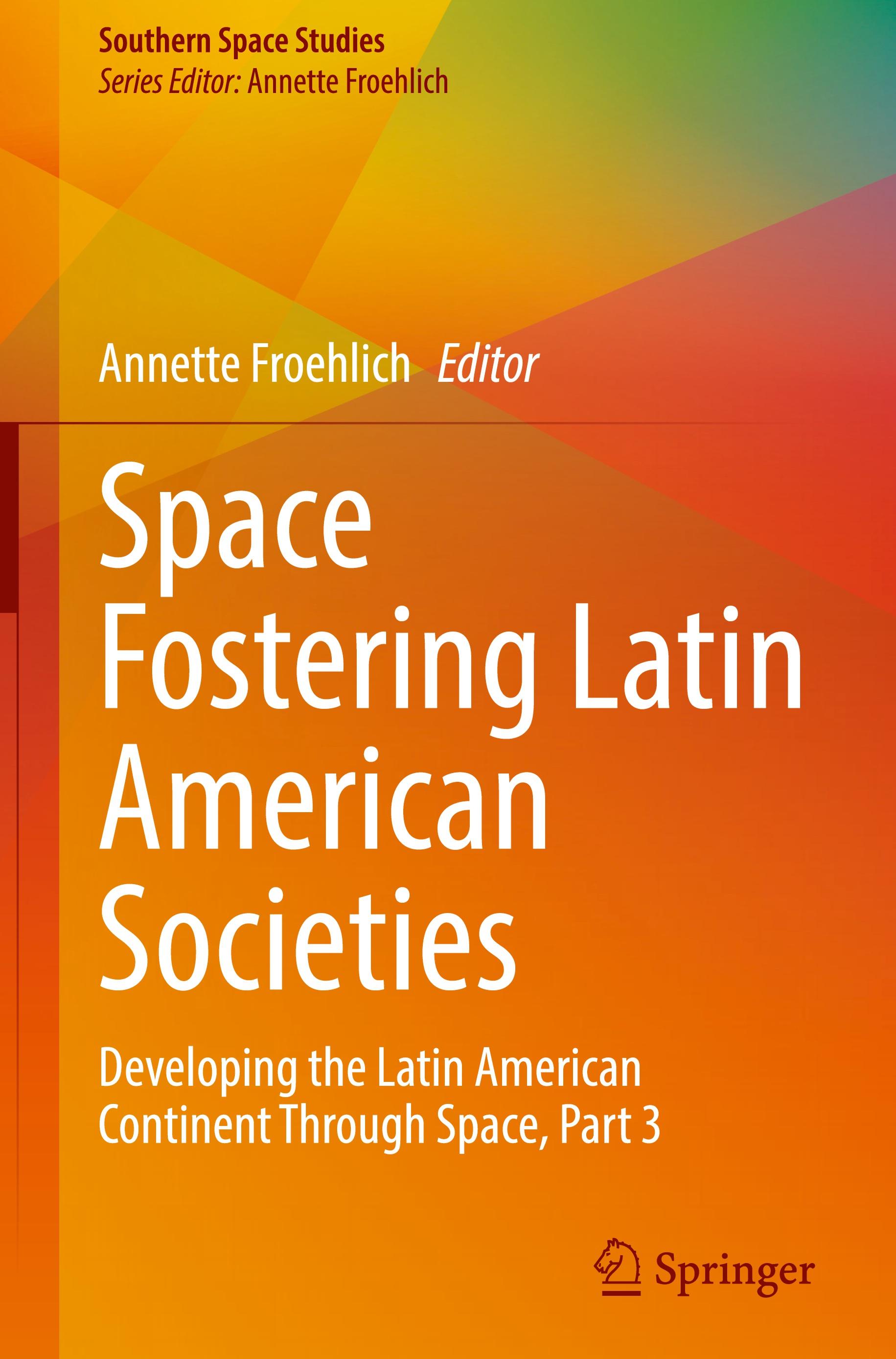 Space Fostering Latin American Societies