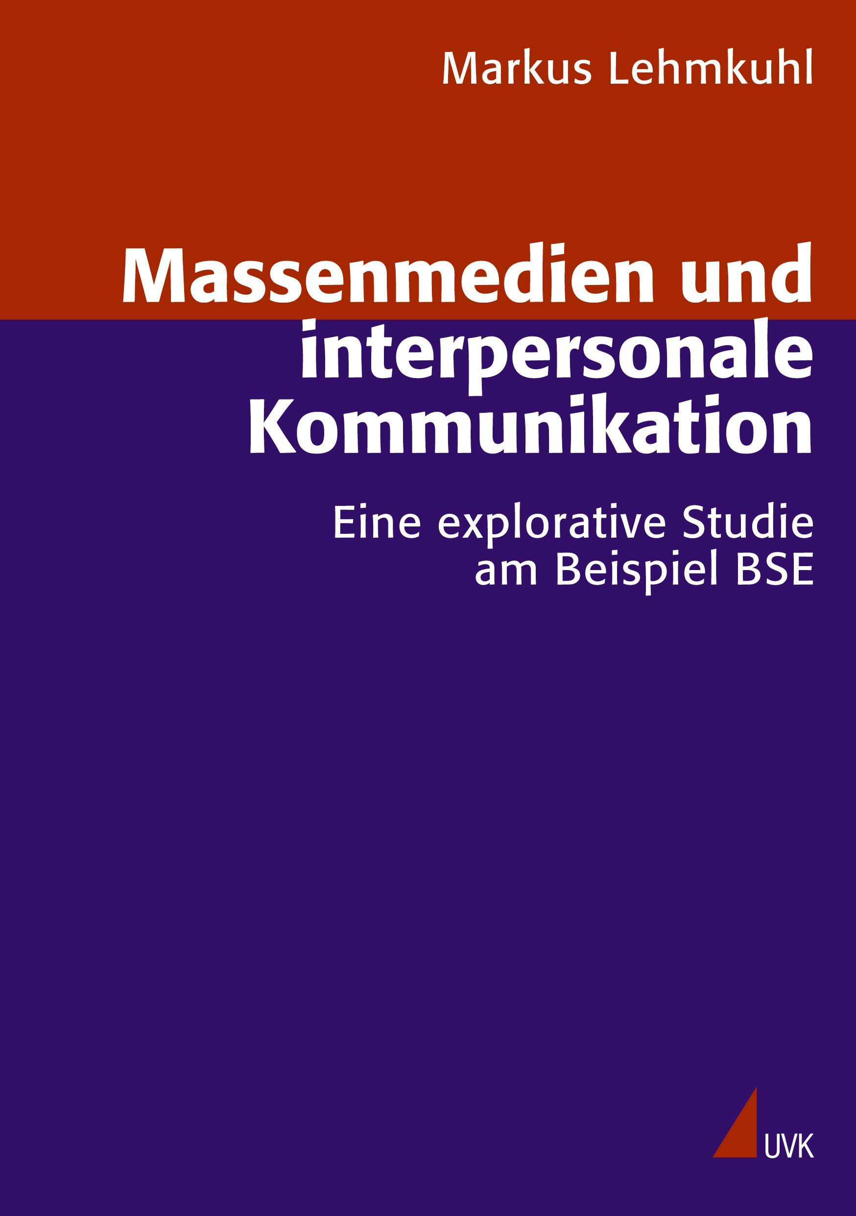 Massenmedien und interpersonale Kommunikation