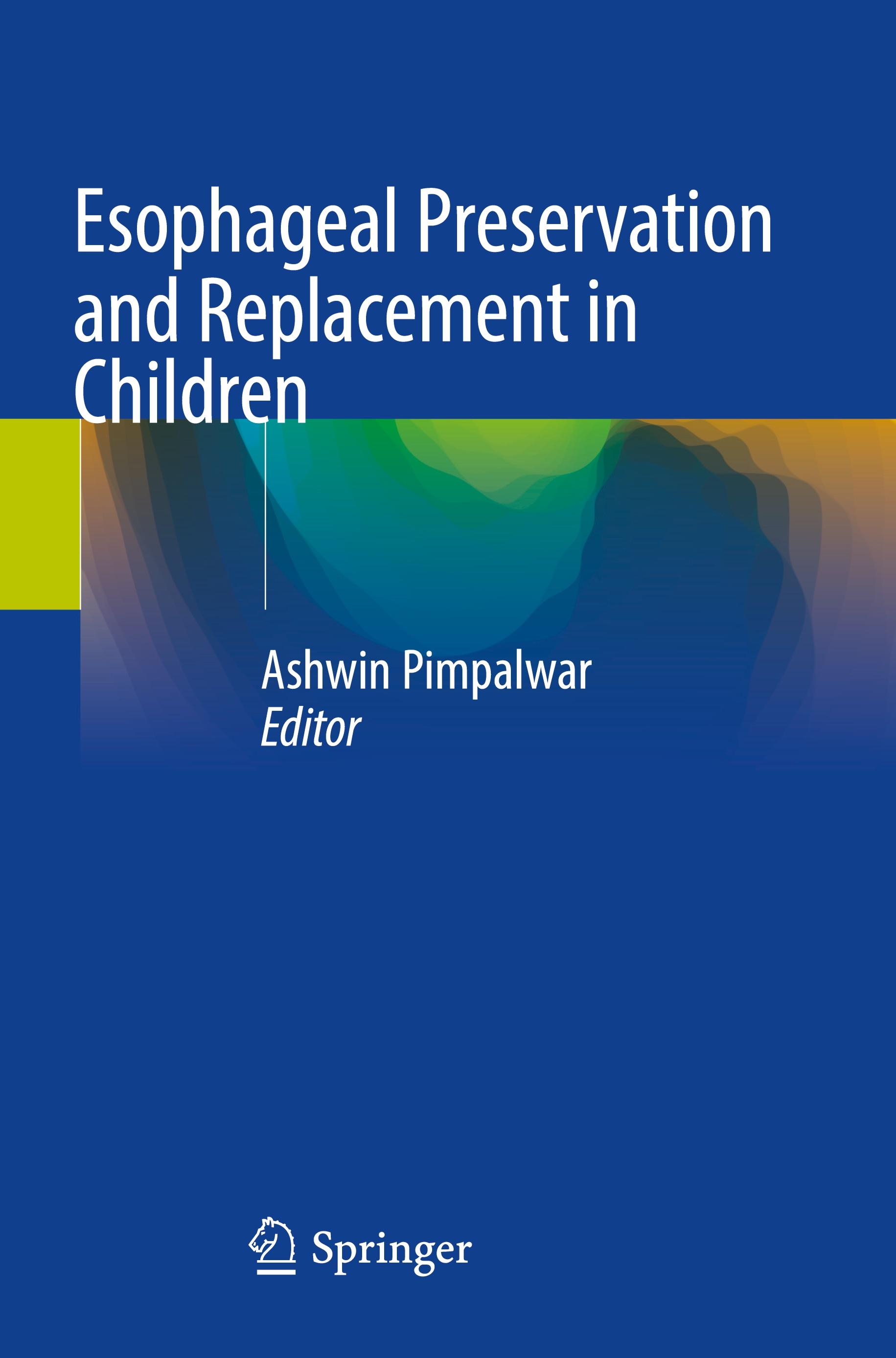 Esophageal Preservation and Replacement in Children