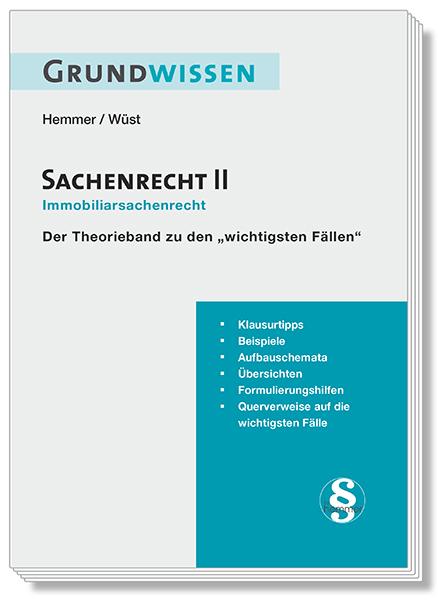 Grundwissen Sachenrecht II - Immobiliarsachenrecht