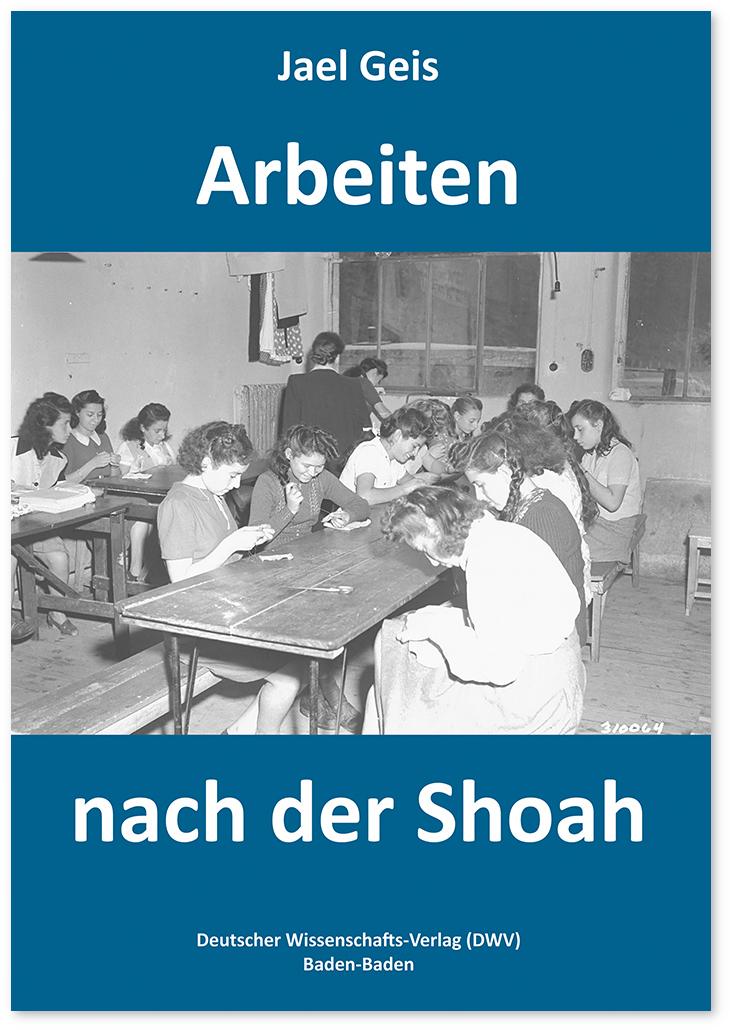 Arbeiten nach der Shoah