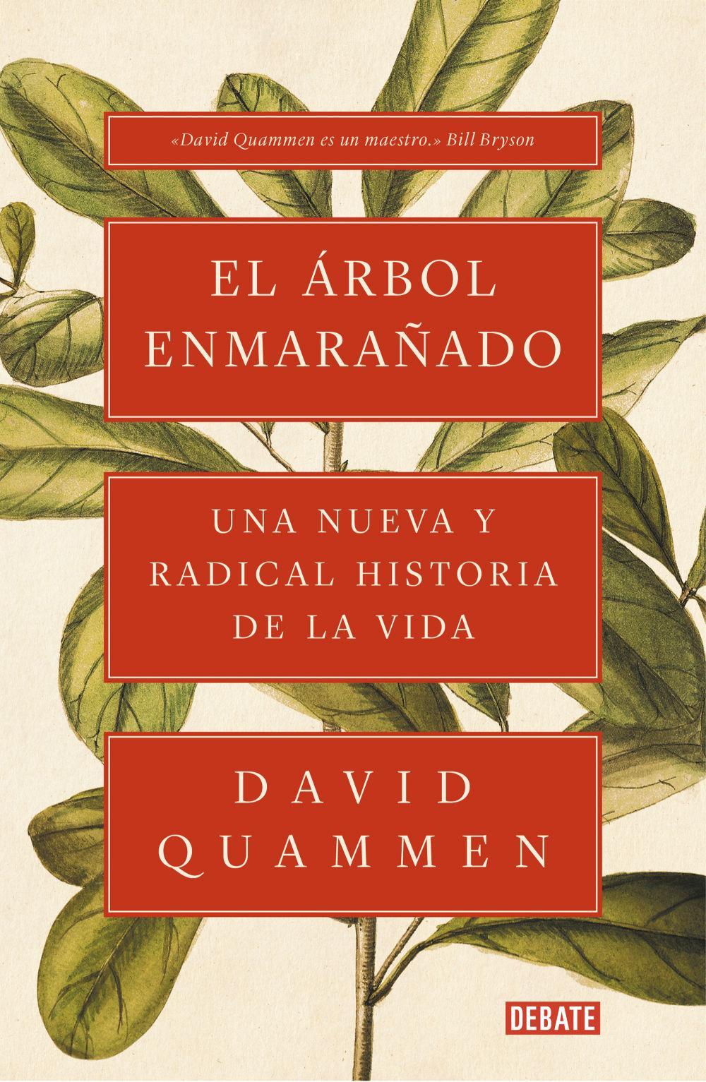 El árbol enmarañado : una nueva y radical historia de la vida