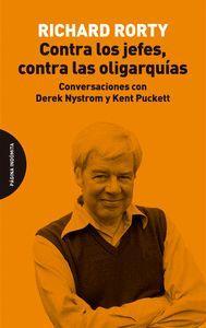 Contra los jefes, contra las oligarquías : conversaciones con Derek Nystrom y Kent Puckett