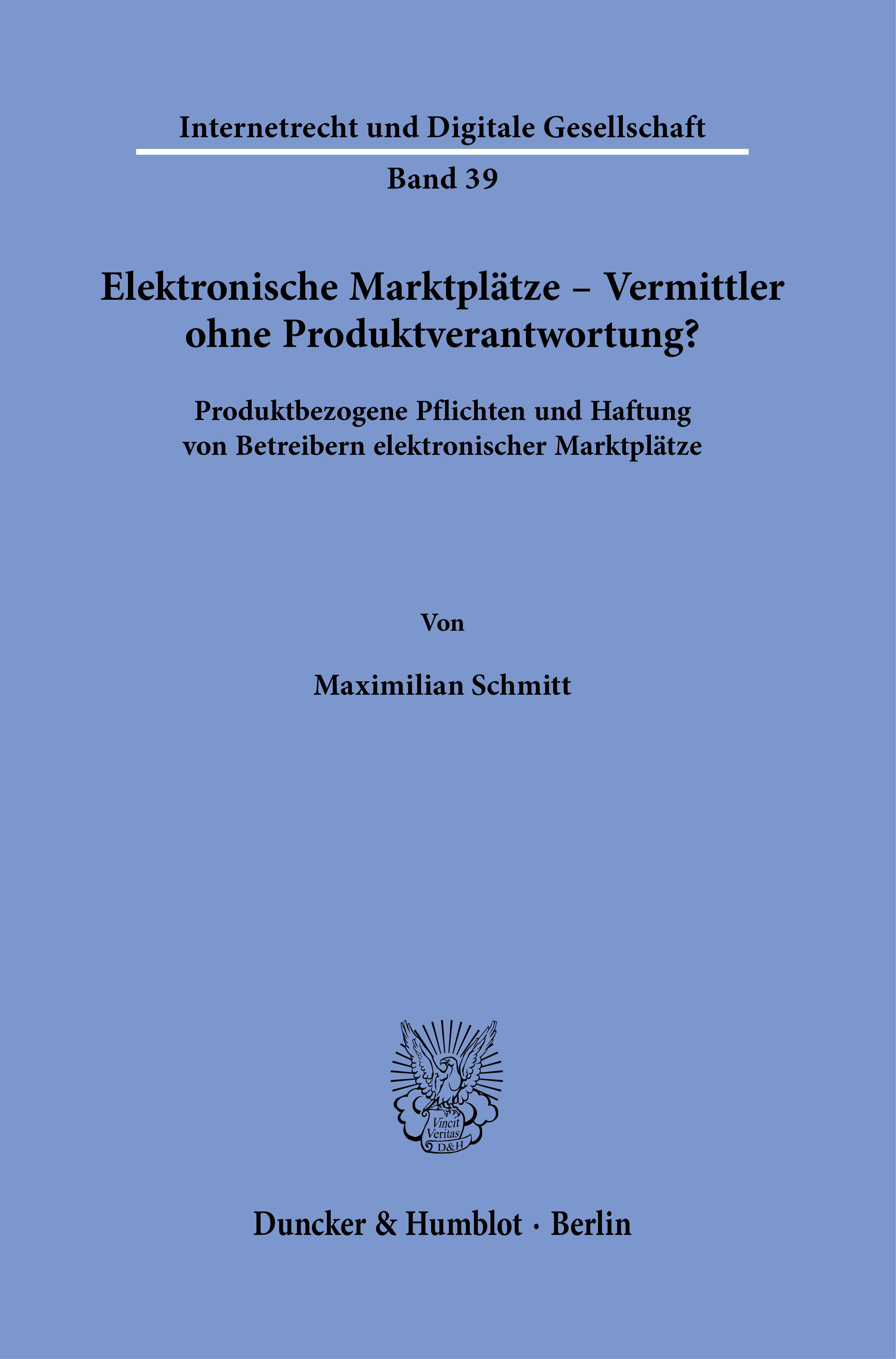 Elektronische Marktplätze - Vermittler ohne Produktverantwortung?