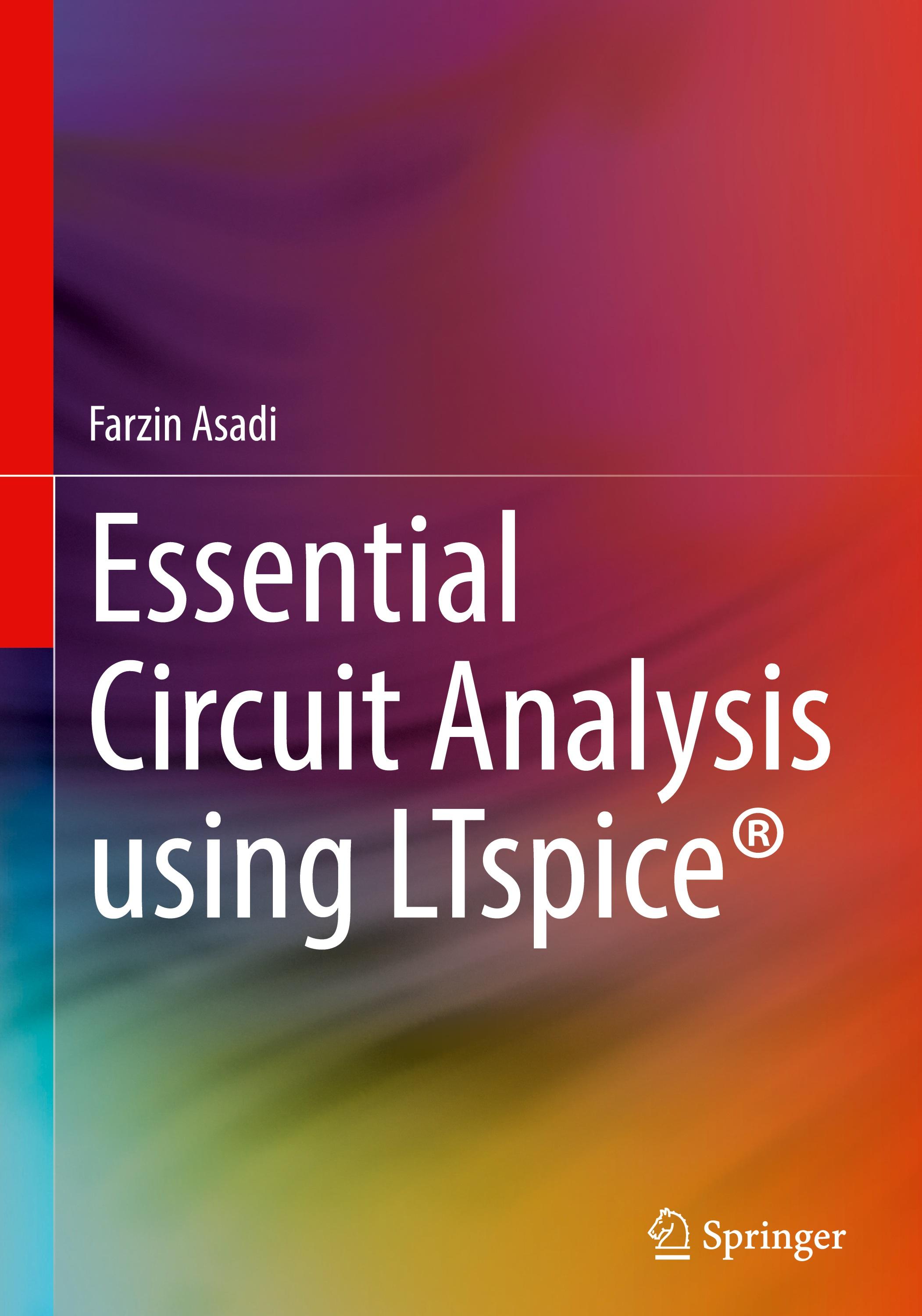 Essential Circuit Analysis using LTspice®