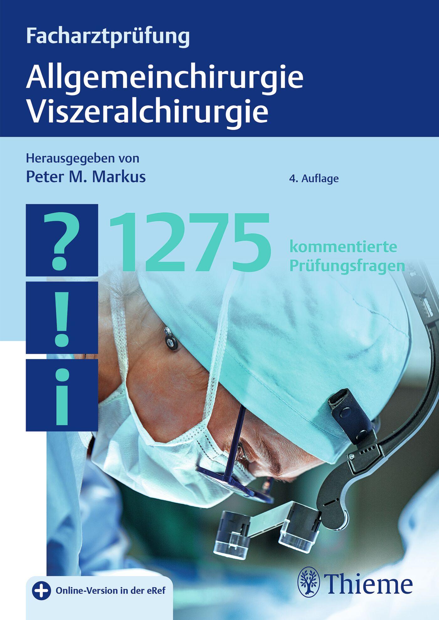 Facharztprüfung Allgemeinchirurgie, Viszeralchirurgie