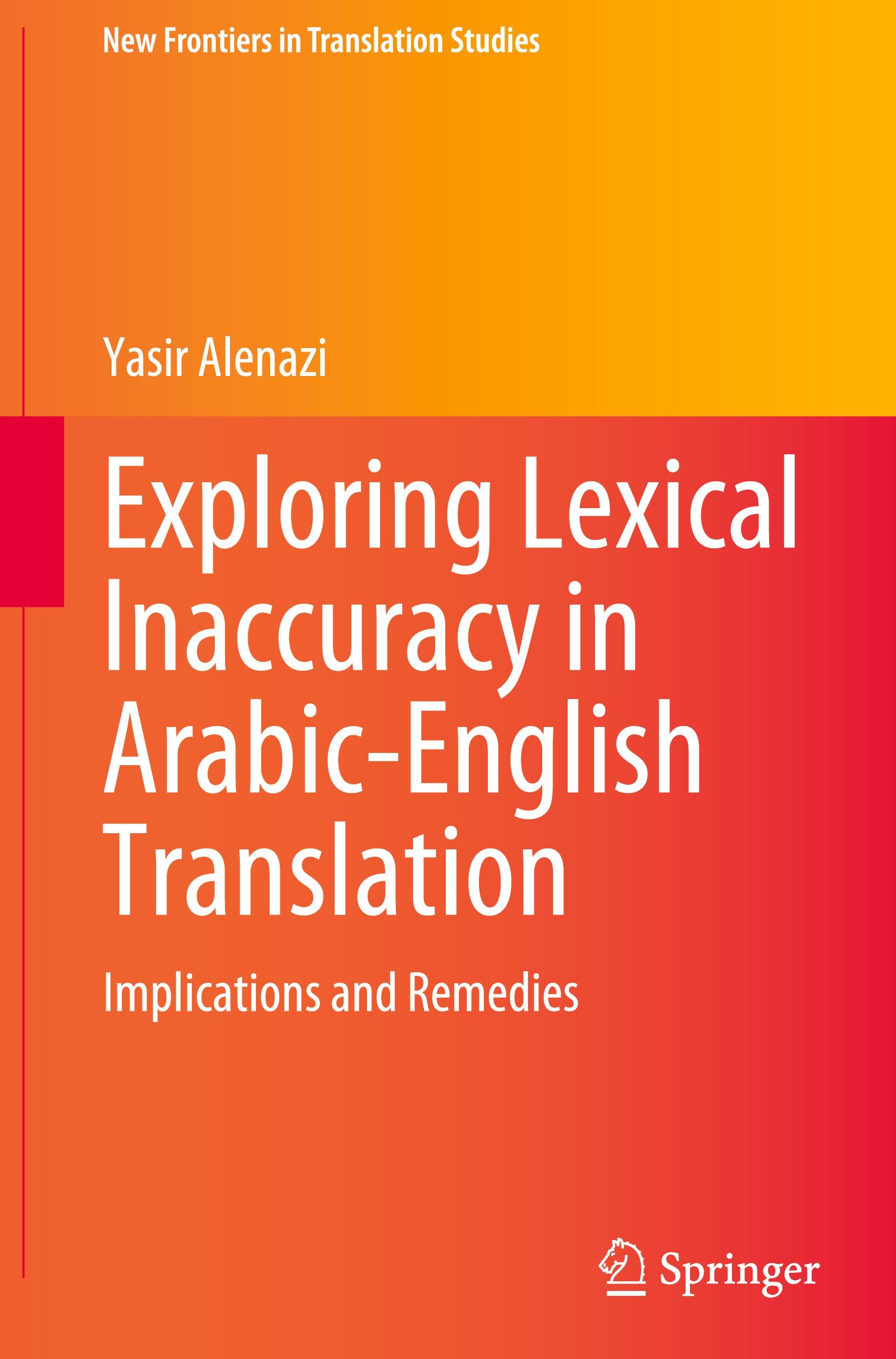 Exploring Lexical Inaccuracy in Arabic-English Translation