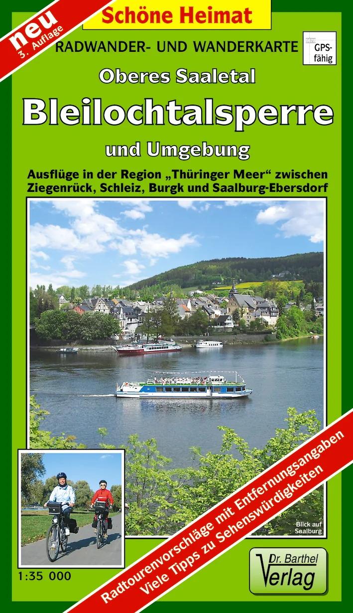 Oberes Saaletal, Bleilochtalsperre und Umgebung 1 : 35 000. Radwander- und Wanderkarte