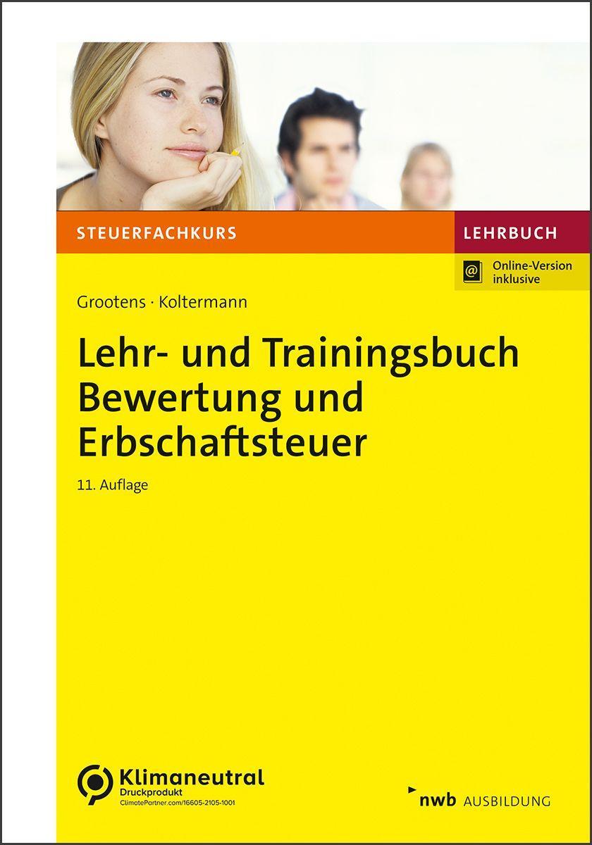 Lehr- und Trainingsbuch Bewertung und Erbschaftsteuer