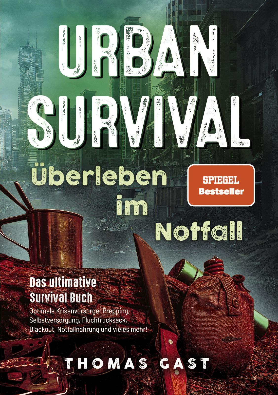 Urban Survival - Überleben im Notfall