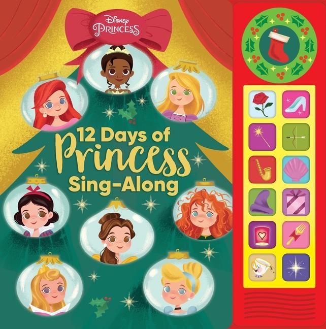 Disney Princess: 12 Days of Princess Sing-Along Sound Book