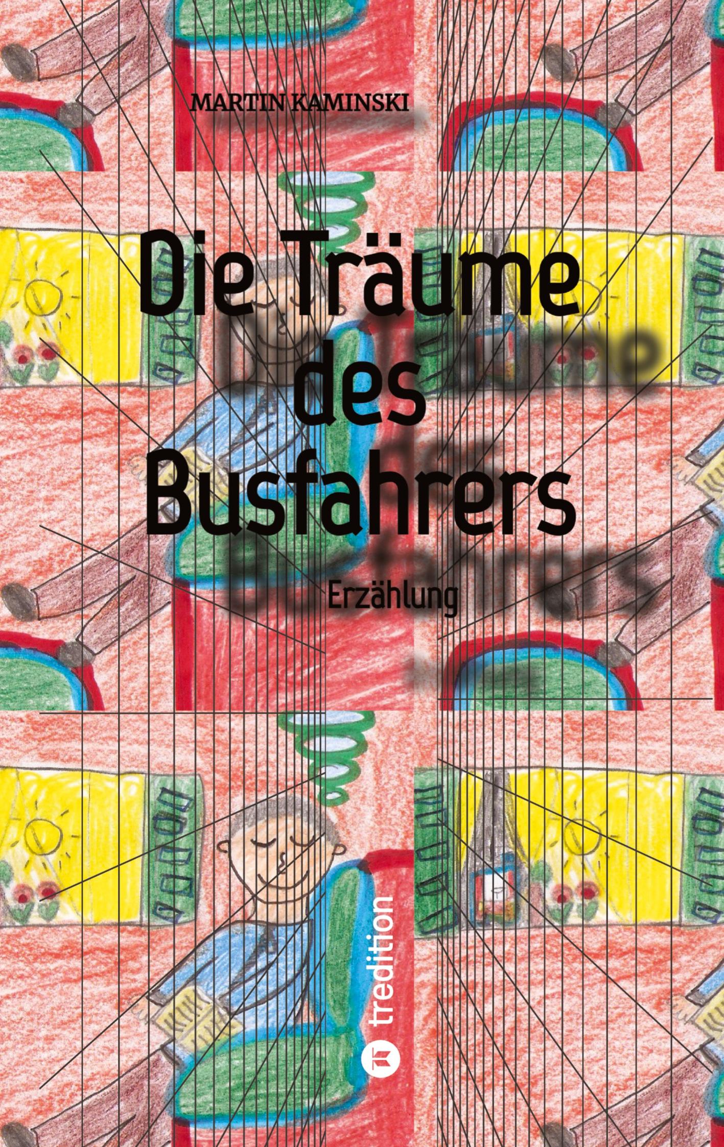 Die Träume des Busfahrers