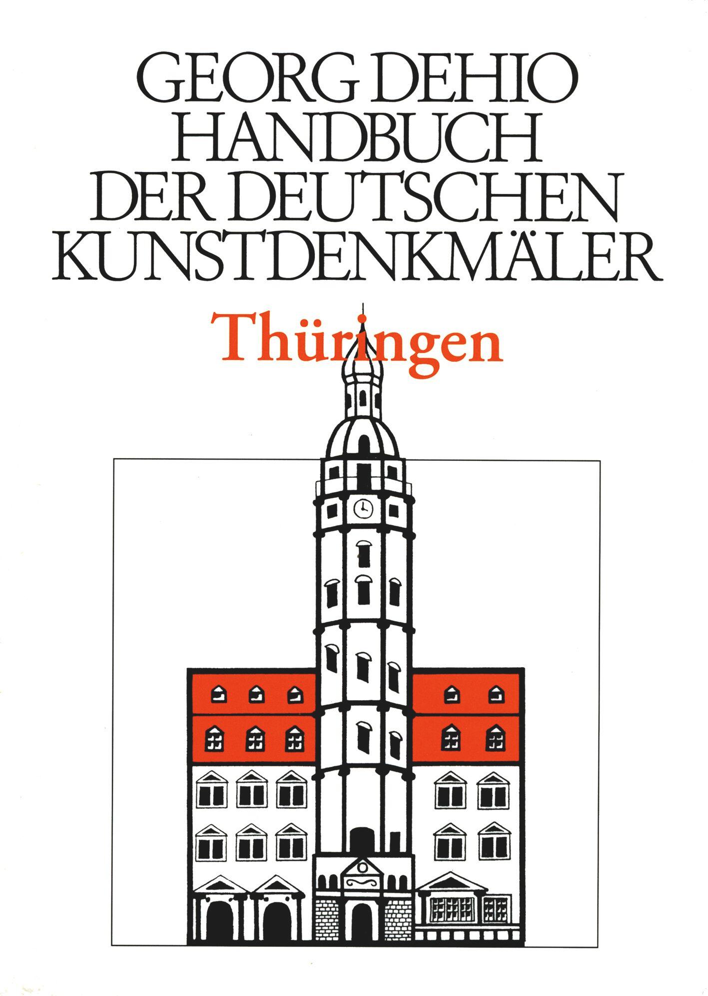 Dehio - Handbuch der deutschen Kunstdenkmäler / Thüringen I