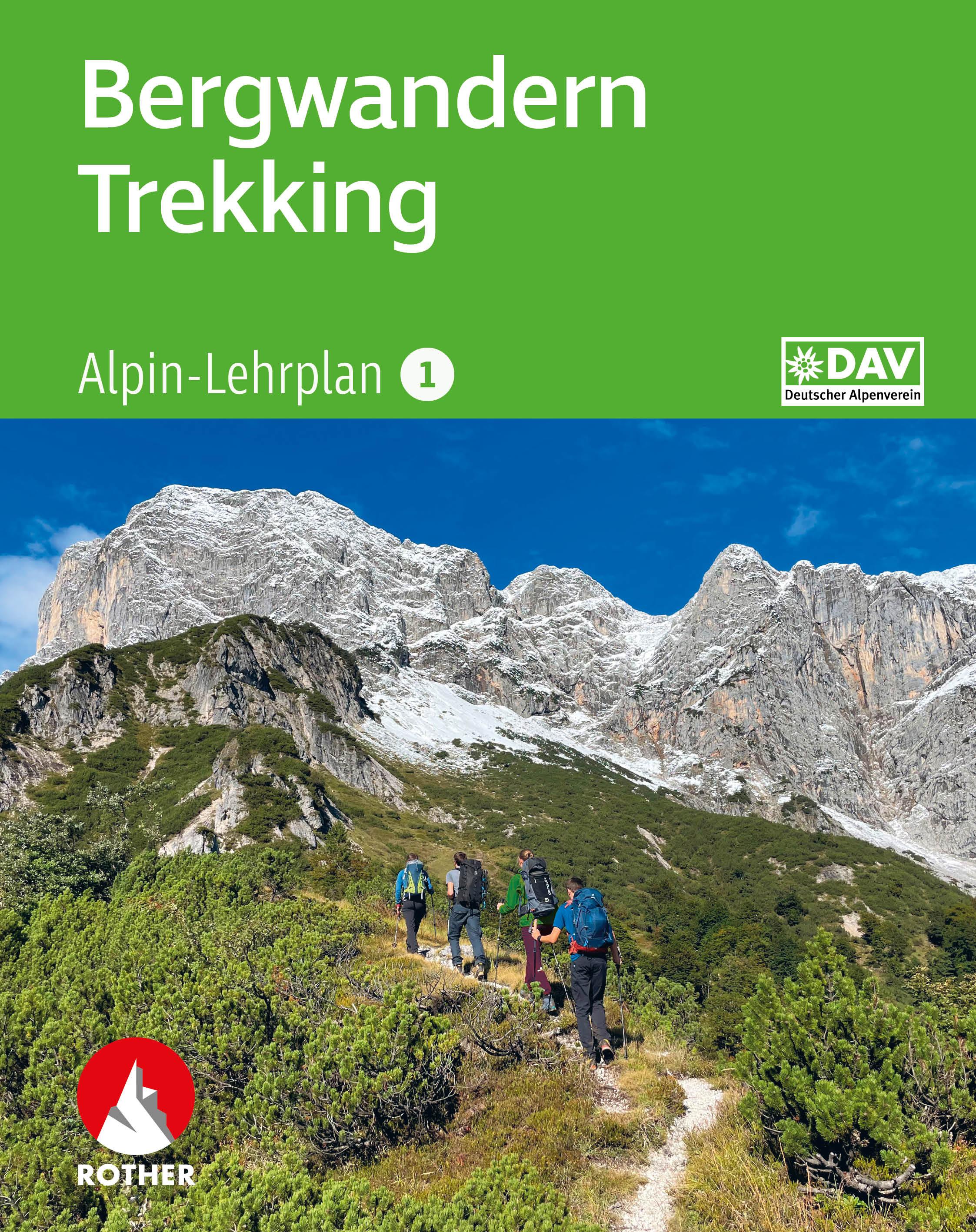 Alpin-Lehrplan 1: Bergwandern - Trekking