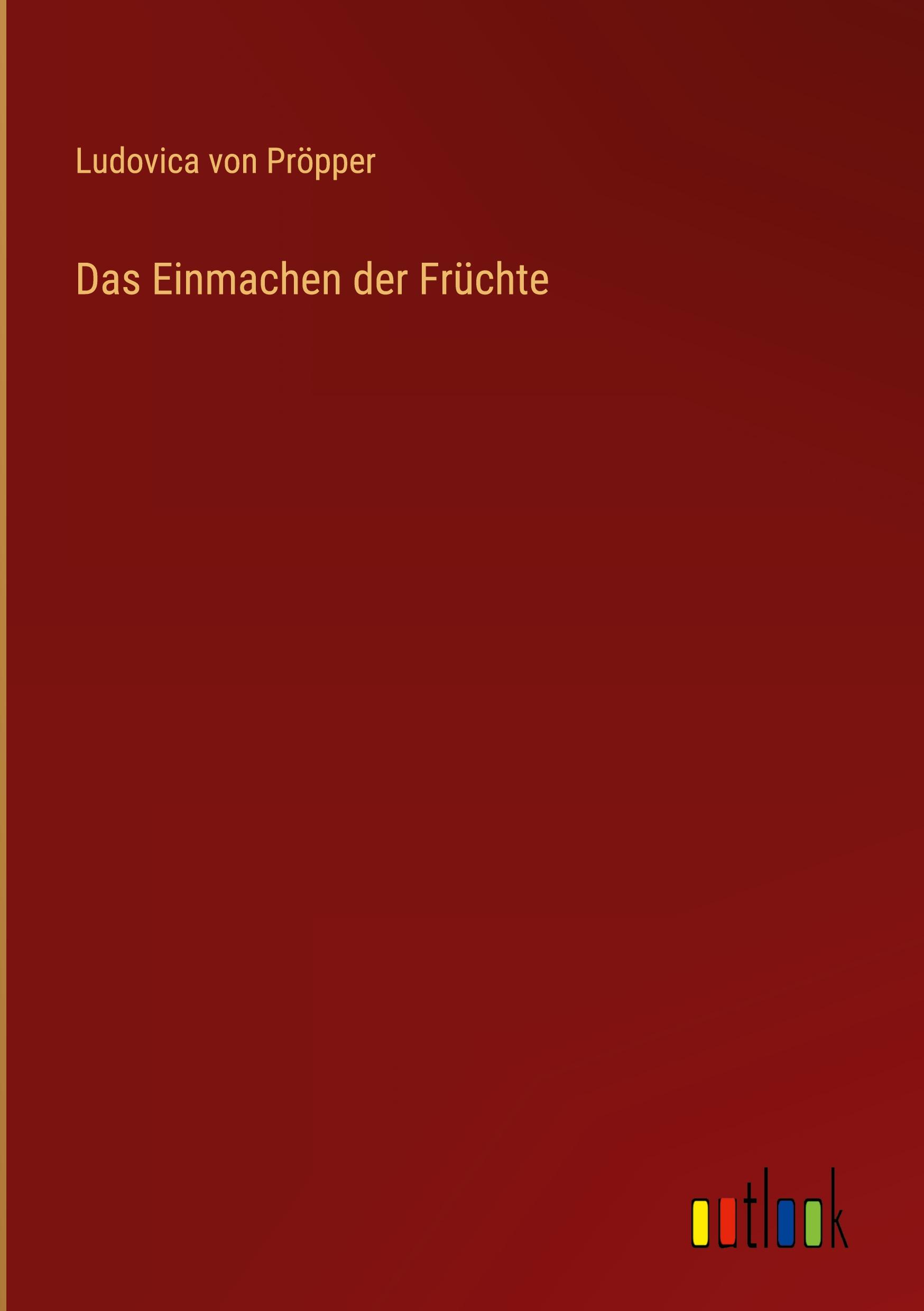 Das Einmachen der Früchte