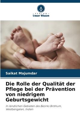 Die Rolle der Qualität der Pflege bei der Prävention von niedrigem Geburtsgewicht