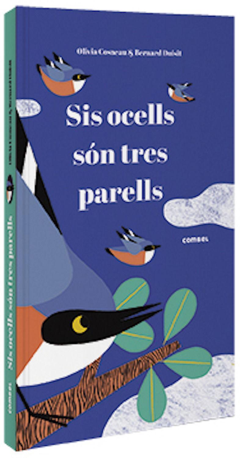 Sis ocells són tres parells