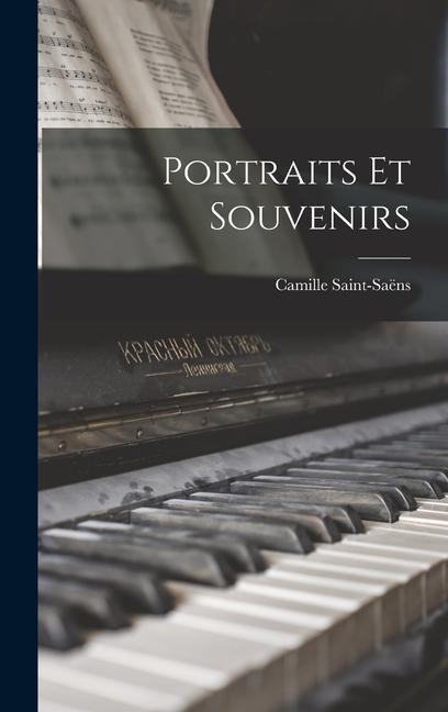 Portraits et souvenirs