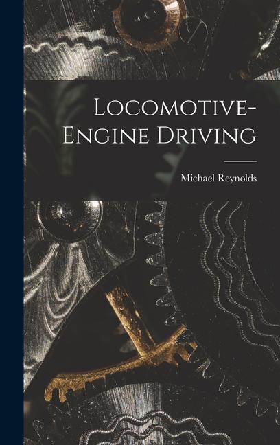 Locomotive-Engine Driving