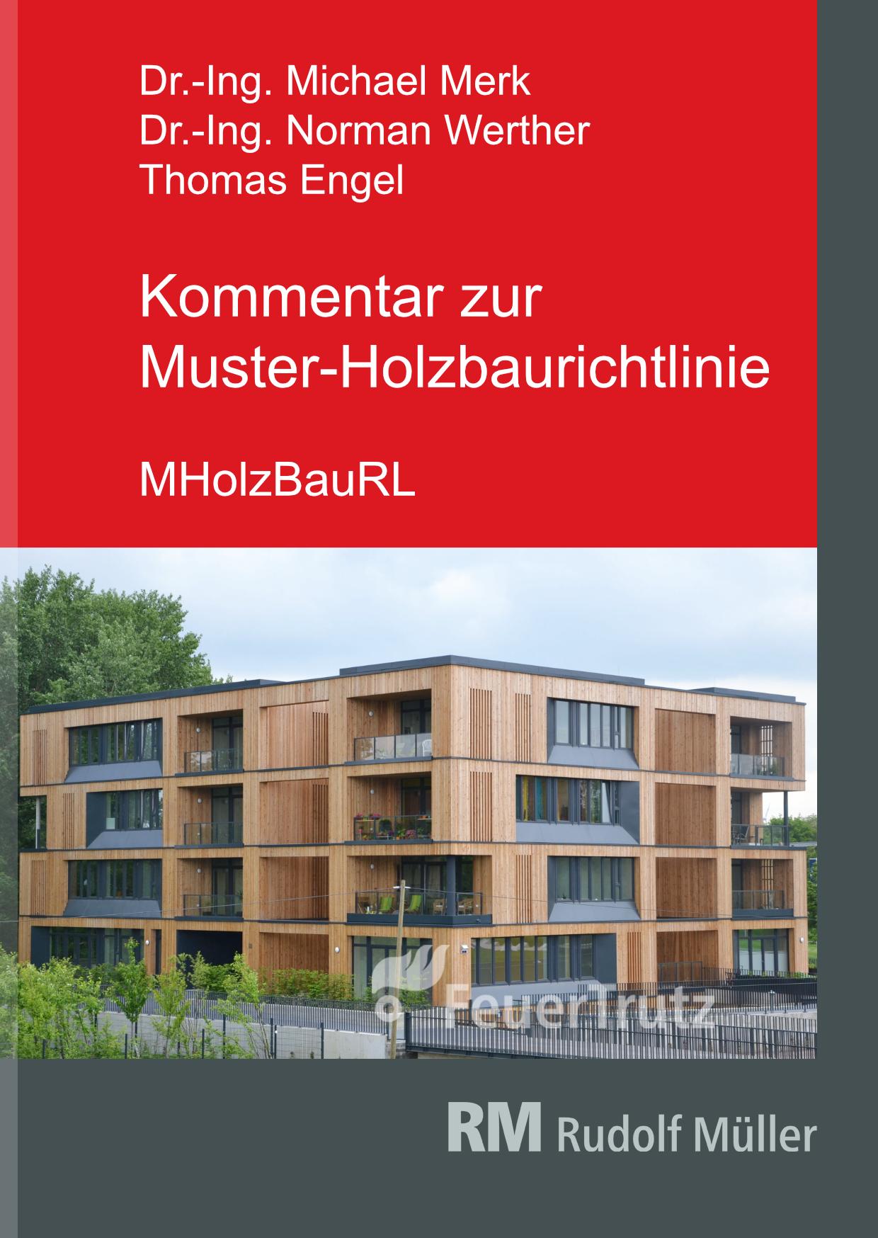 Kommentar zur Muster-Holzbaurichtlinie (MHolzBauRL)