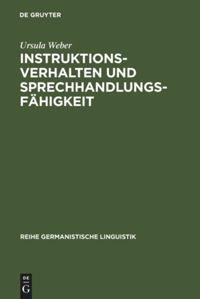 Instruktionsverhalten und Sprechhandlungsfähigkeit