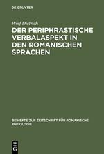 Der periphrastische Verbalaspekt in den romanischen Sprachen