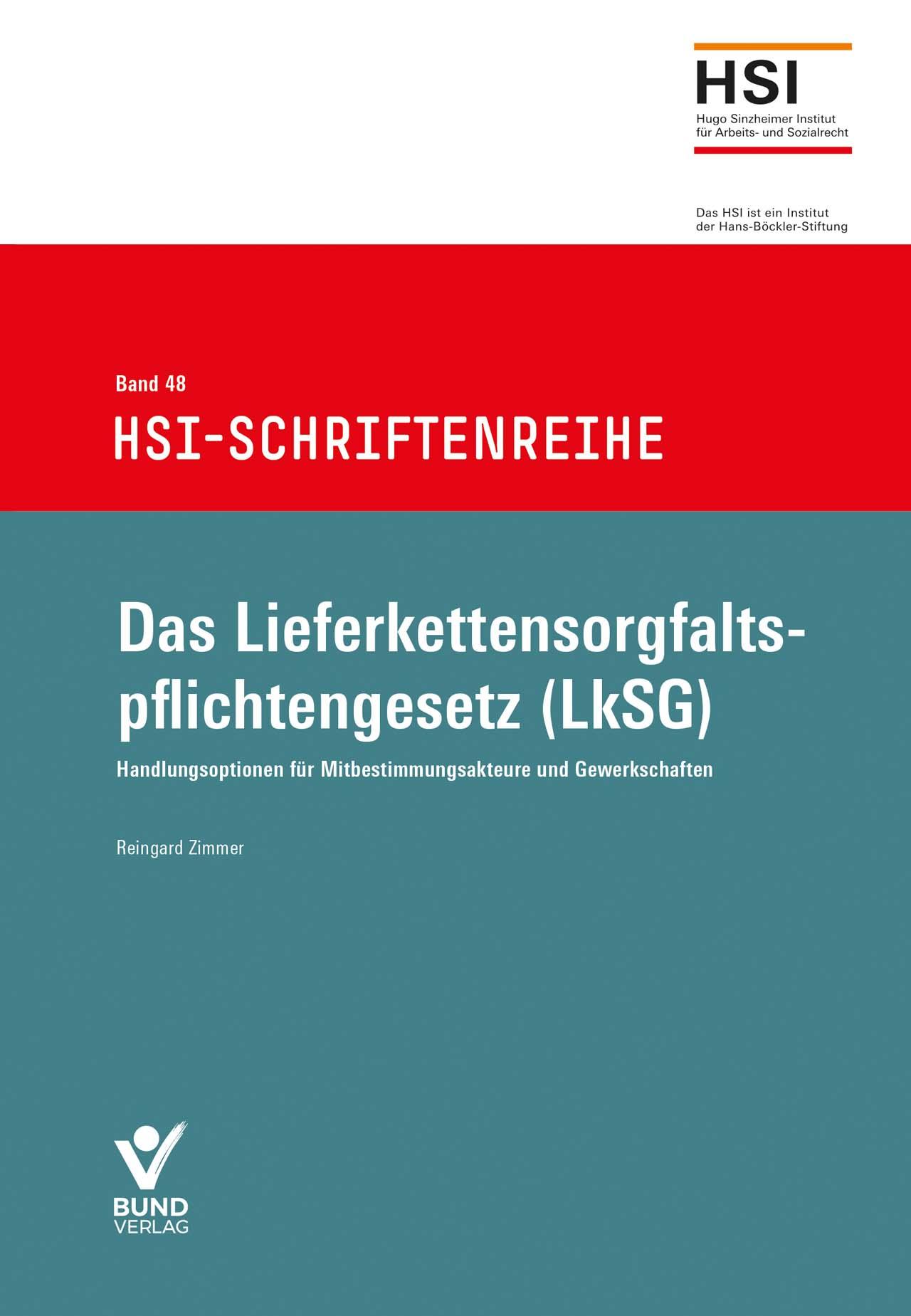 Das Lieferkettensorgfaltspflichtengesetz (LkSG)