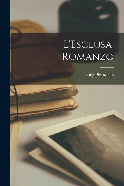 L'Esclusa, romanzo